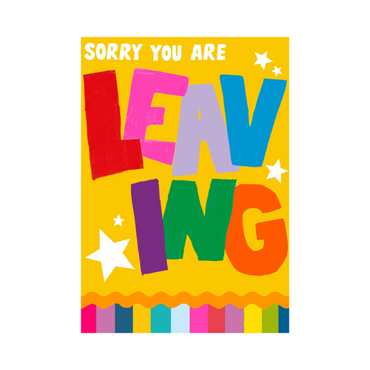 Sorry You Are Leaving Big Text