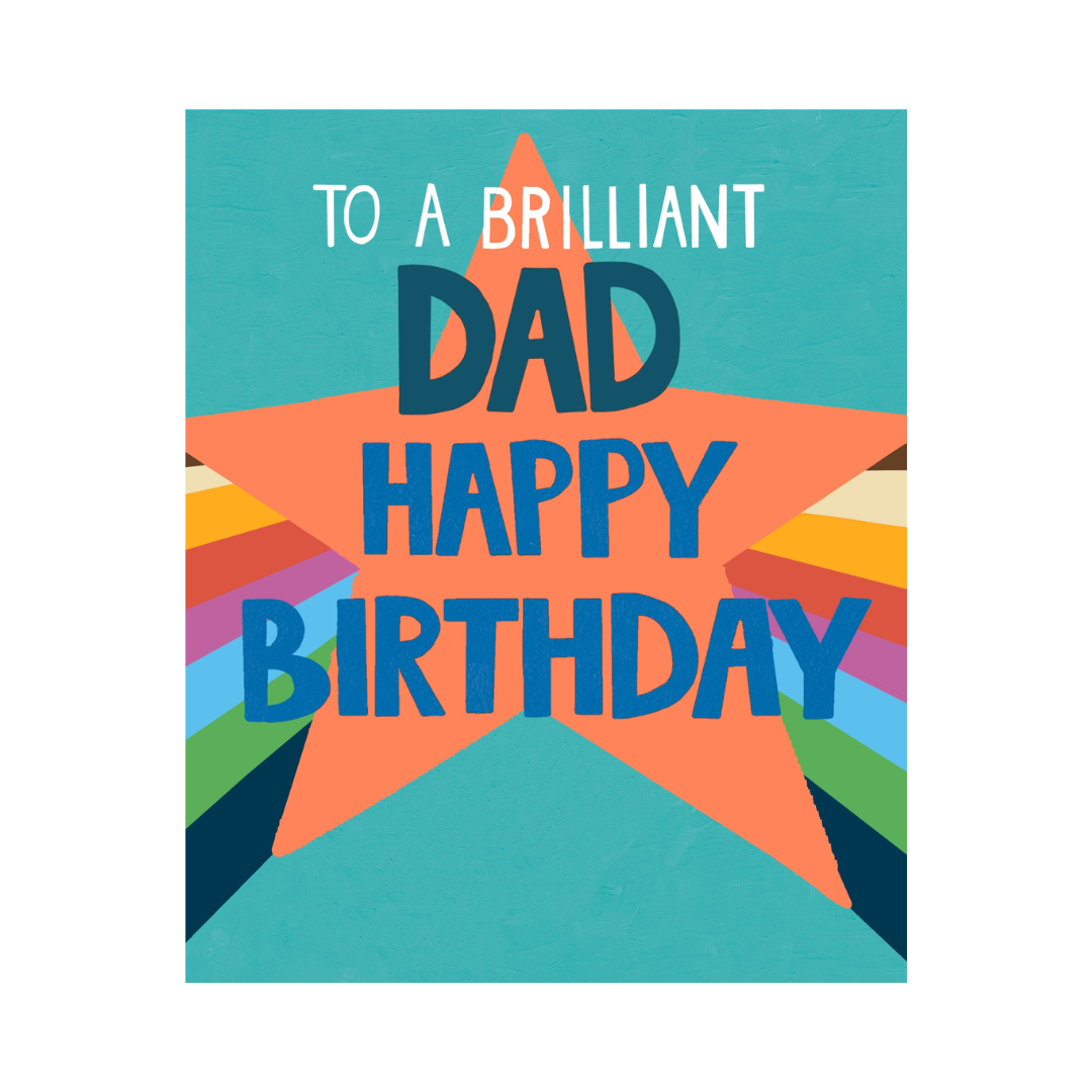 To a Brilliant Dad Happy Birthday