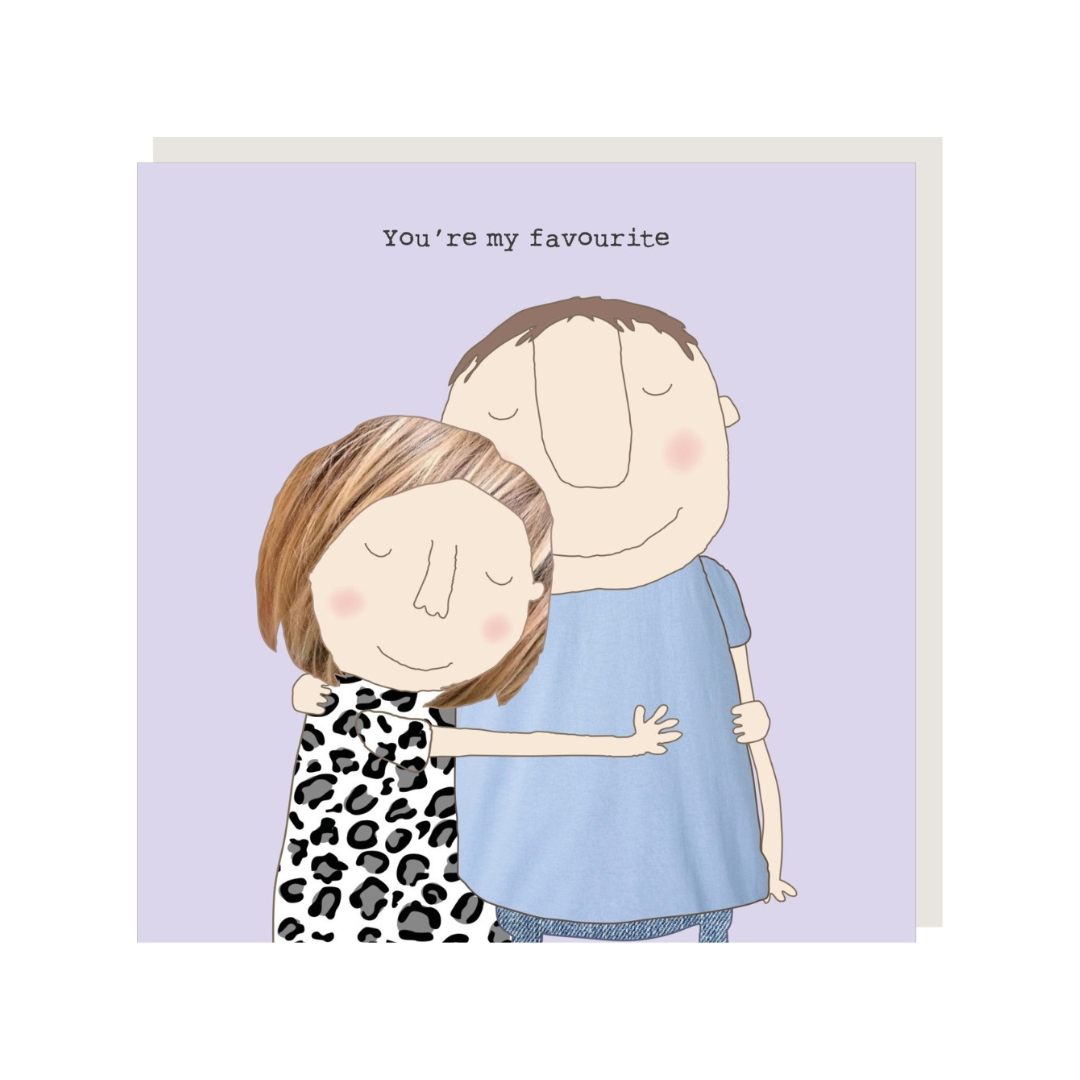 Card You're my Favourite