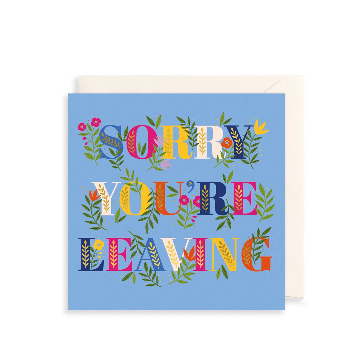 Sorry You're Leaving Floral Text