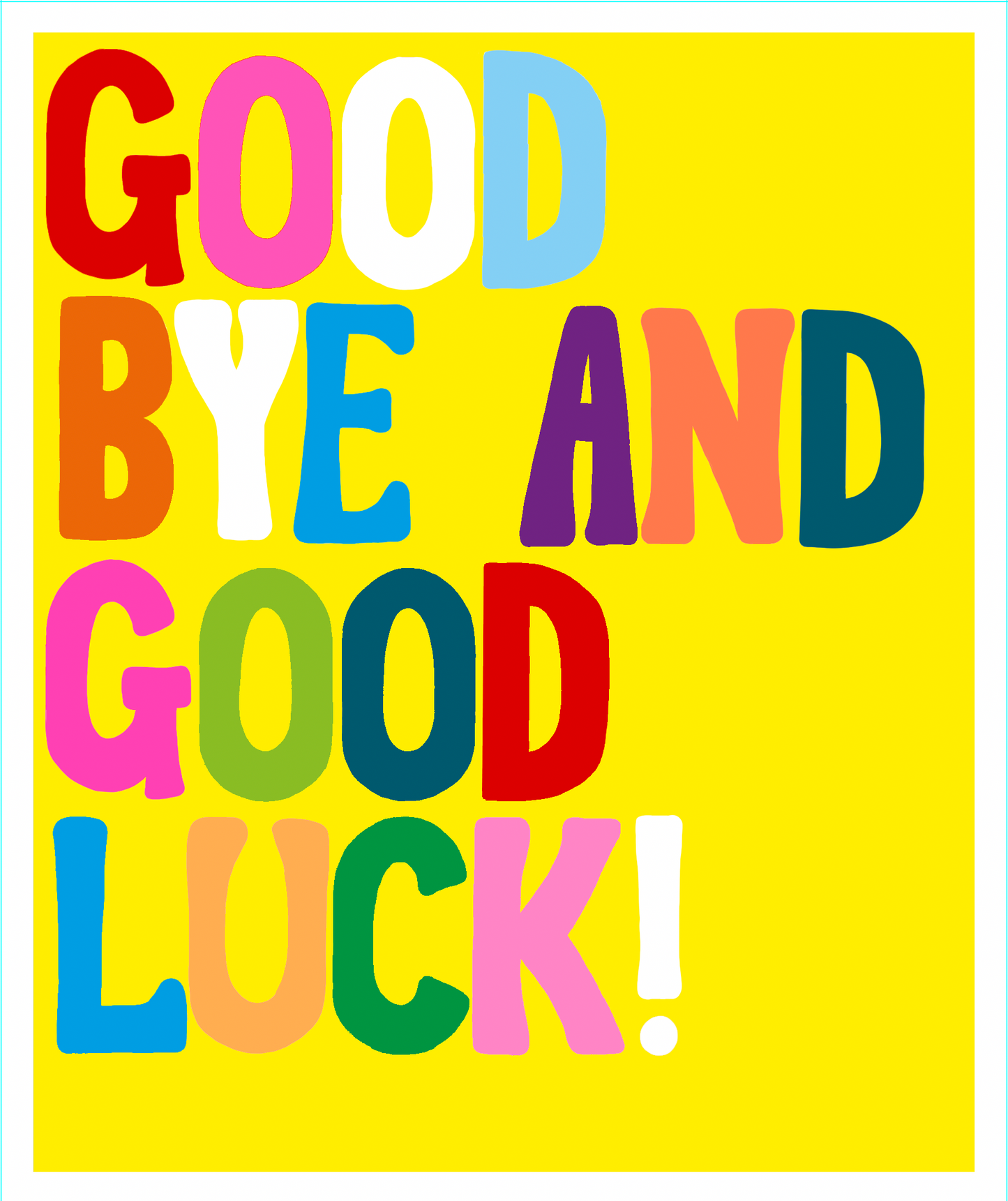 Hunky Dory Good Bye and Good Luck Greeting Card