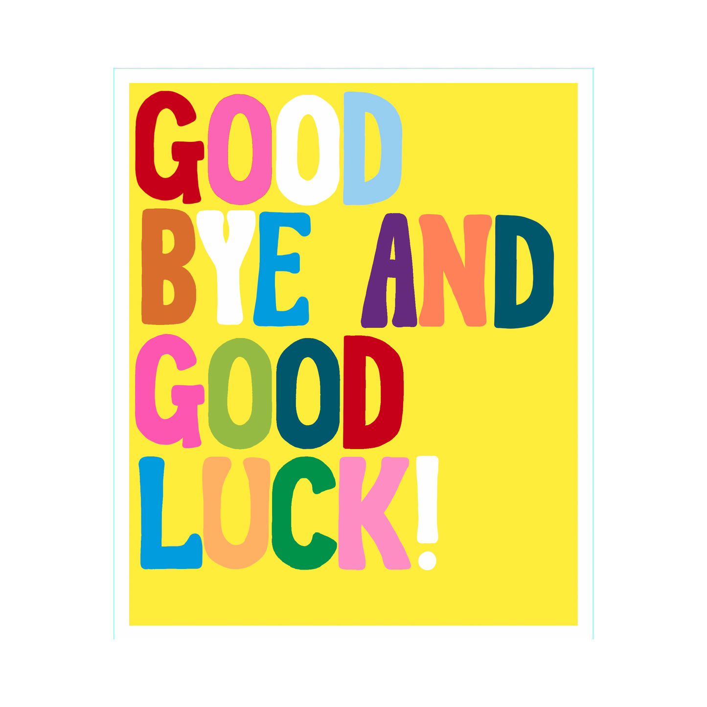 Hunky Dory Good Bye and Good Luck Greeting Card