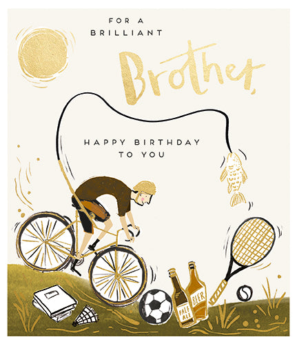 For A Brilliant Brother Happy Birthday to you