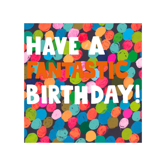 Card Have a Fantastic Birthday