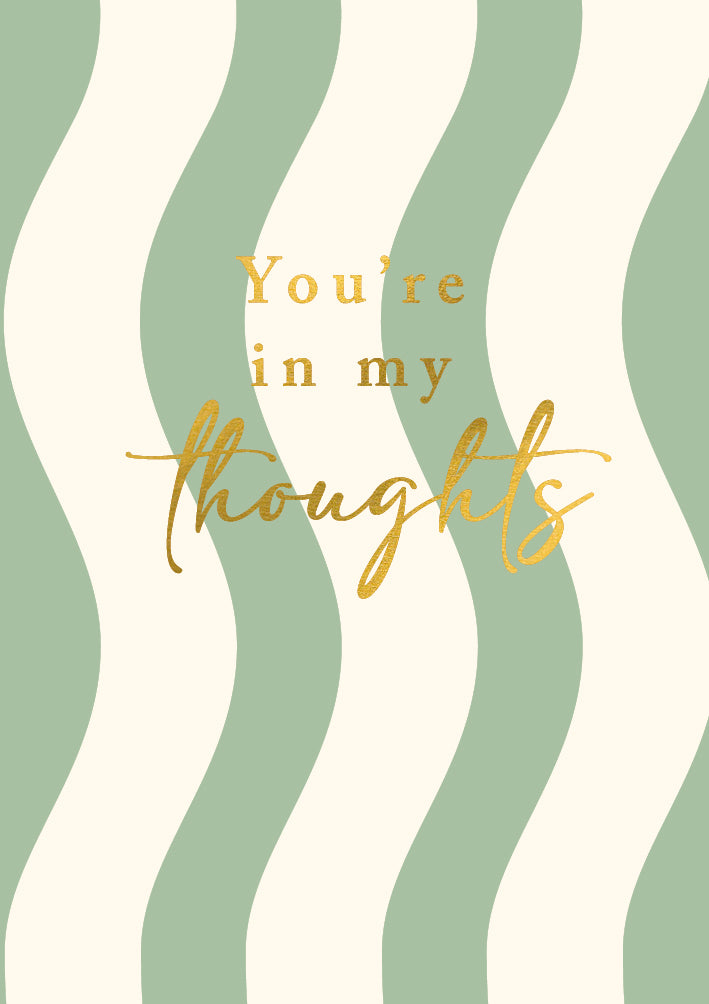 You're in my Thoughts