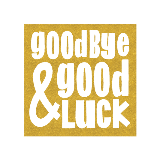 Goodbye and Good Luck Greeting Card