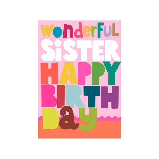 Colour Hub Wonderful Sister Happy Birthday Card