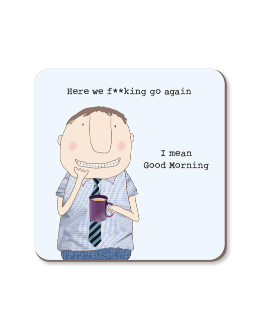 Coaster Here We Go Boy