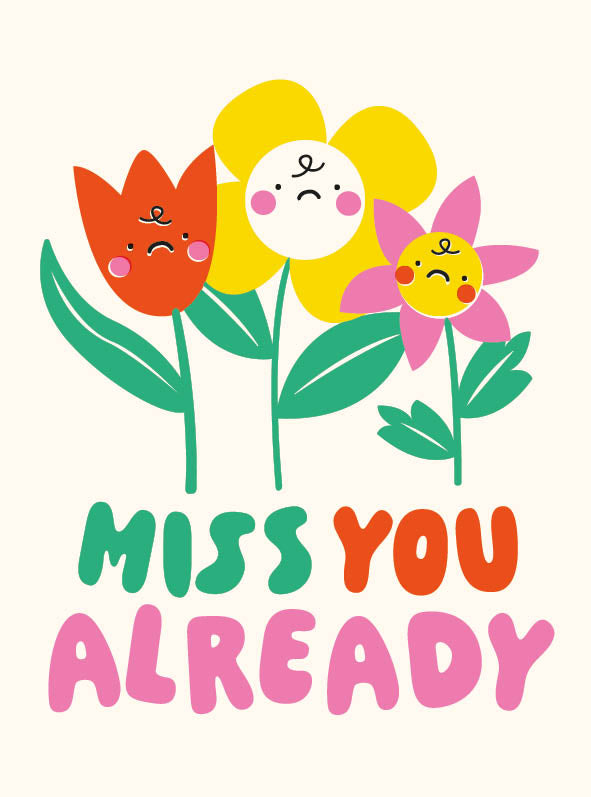 Miss You Already Leaving Card