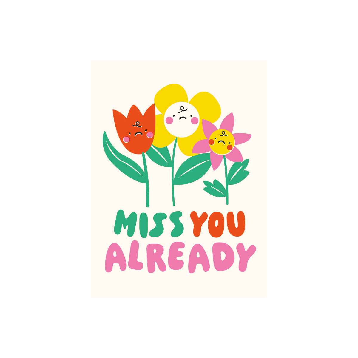 Miss You Already Leaving Card