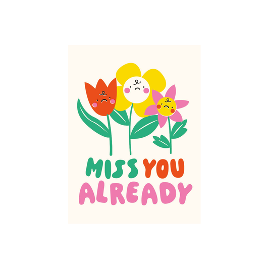 Miss You Already Leaving Card