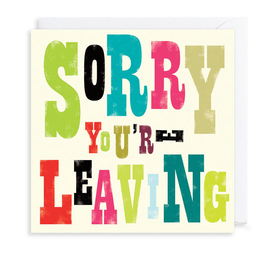 Sorry You're Leaving Large
