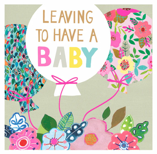 Card Leaving to have a Baby