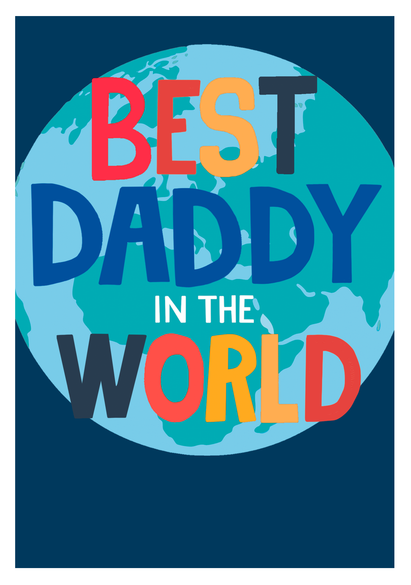 Fathers Day Best Daddy