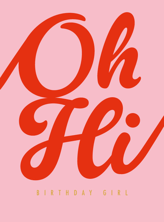 Oh Hi Birthday Card