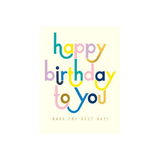 Happy Birthday To You Greeting Card